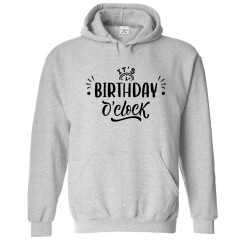 It's Birthday O'Clock Unisex Kids & Adult Pullover Hoodie									